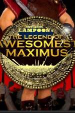 Watch The Legend of Awesomest Maximus 2KMovies