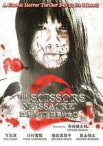 Watch The Scissors Massacre 2KMovies