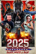 Watch 2025: Blood, White & Blue 2KMovies