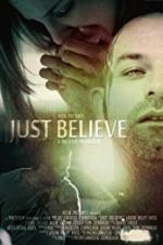 Watch Just Believe 2KMovies