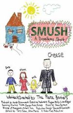 Watch Smush! A DeadHeads Short (Short 2012) 2KMovies