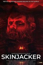 Watch Skinjacker 2KMovies