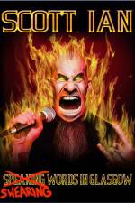 Watch Scott Ian: Swearing Words In Glasgow 2KMovies