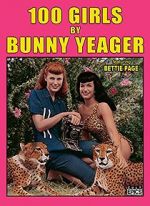 Watch 100 Girls by Bunny Yeager 2KMovies