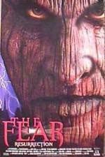 Watch The Fear: Resurrection 2KMovies