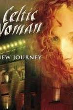 Watch Celtic Woman - New Journey Live at Slane Castle 2KMovies