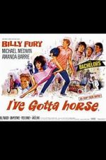 Watch I\'ve Gotta Horse 2KMovies