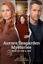 Watch Aurora Teagarden Mysteries: How to Con A Con 2KMovies