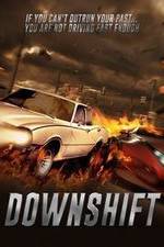 Watch Downshift 2KMovies