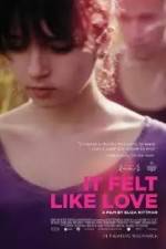Watch It Felt Like Love 2KMovies