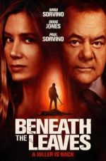Watch Beneath the Leaves 2KMovies
