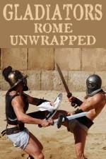 Watch Gladiators: Rome Unwrapped 2KMovies