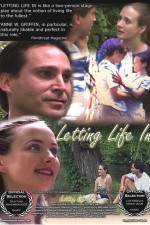 Watch Letting Life In 2KMovies