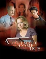 Watch A Nightmare Come True 2KMovies