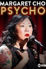 Watch Margaret Cho: PsyCHO 2KMovies