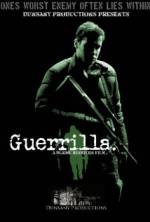 Watch Guerrilla 2KMovies