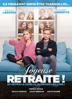 Watch Joyeuse retraite! 2KMovies