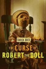 Watch The Curse of Robert the Doll 2KMovies