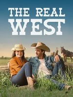 Watch The Real West 2KMovies