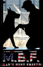 Watch MBF: Man\'s Best Friend 2KMovies