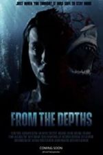Watch From the Depths 2KMovies