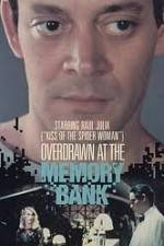 Watch Overdrawn at the Memory Bank 2KMovies