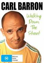 Watch Carl Barron: Walking Down the Street 2KMovies