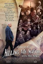 Watch Killing Me Softly with His Songs 2KMovies