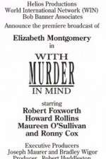 Watch With Murder in Mind 2KMovies