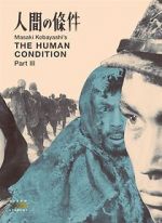 Watch The Human Condition III: A Soldier\'s Prayer 2KMovies