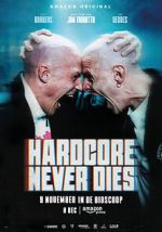 Watch Hardcore Never Dies 2KMovies