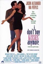 Watch I Don\'t Buy Kisses Anymore 2KMovies