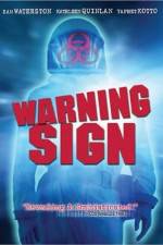 Watch Warning Sign 2KMovies