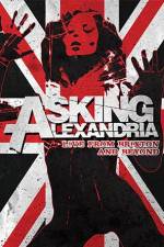 Watch Asking Alexandria: Live from Brixton and Beyond 2KMovies