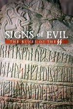 Watch Signs of Evil - The Runes of the SS 2KMovies