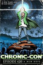 Watch Chronic-Con, Episode 420: A New Dope 2KMovies