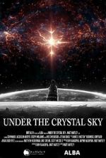 Watch Under the Crystal Sky 2KMovies