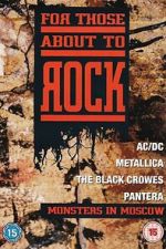 Watch For Those About to Rock - Monsters In Moscow 2KMovies