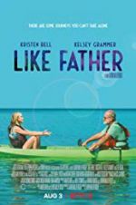 Watch Like Father 2KMovies