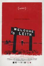 Watch Welcome to Leith 2KMovies