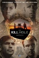 Watch The Kill Hole 2KMovies