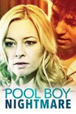 Watch Poolboy Nightmare 2KMovies