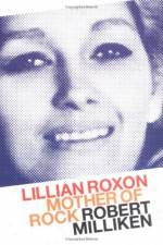 Watch Mother of Rock Lillian Roxon 2KMovies