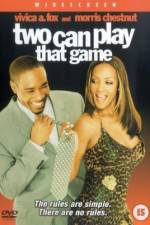 Watch Two Can Play That Game 2KMovies