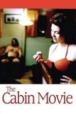 Watch The Cabin Movie 2KMovies