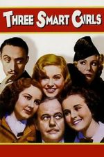 Watch Three Smart Girls 2KMovies