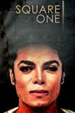 Watch Square One: Michael Jackson 2KMovies