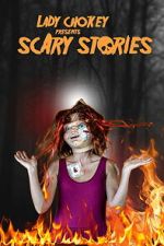 Watch Lady Chokey presents Scary Stories 2KMovies