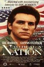 Watch To Heal a Nation 2KMovies