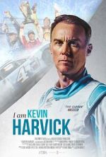 Watch I Am Kevin Harvick 2KMovies